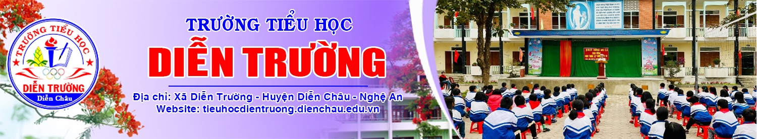 Trường Tiểu Học Diễn Trường - Diễn Châu - Nghệ An